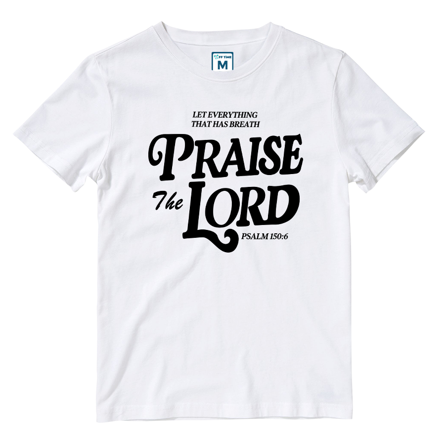 Cotton Shirt: Praise Lord