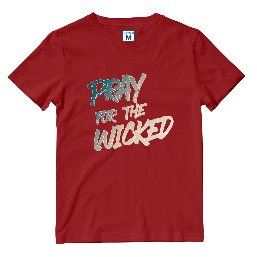 Cotton Shirt: Pray for The Wicked