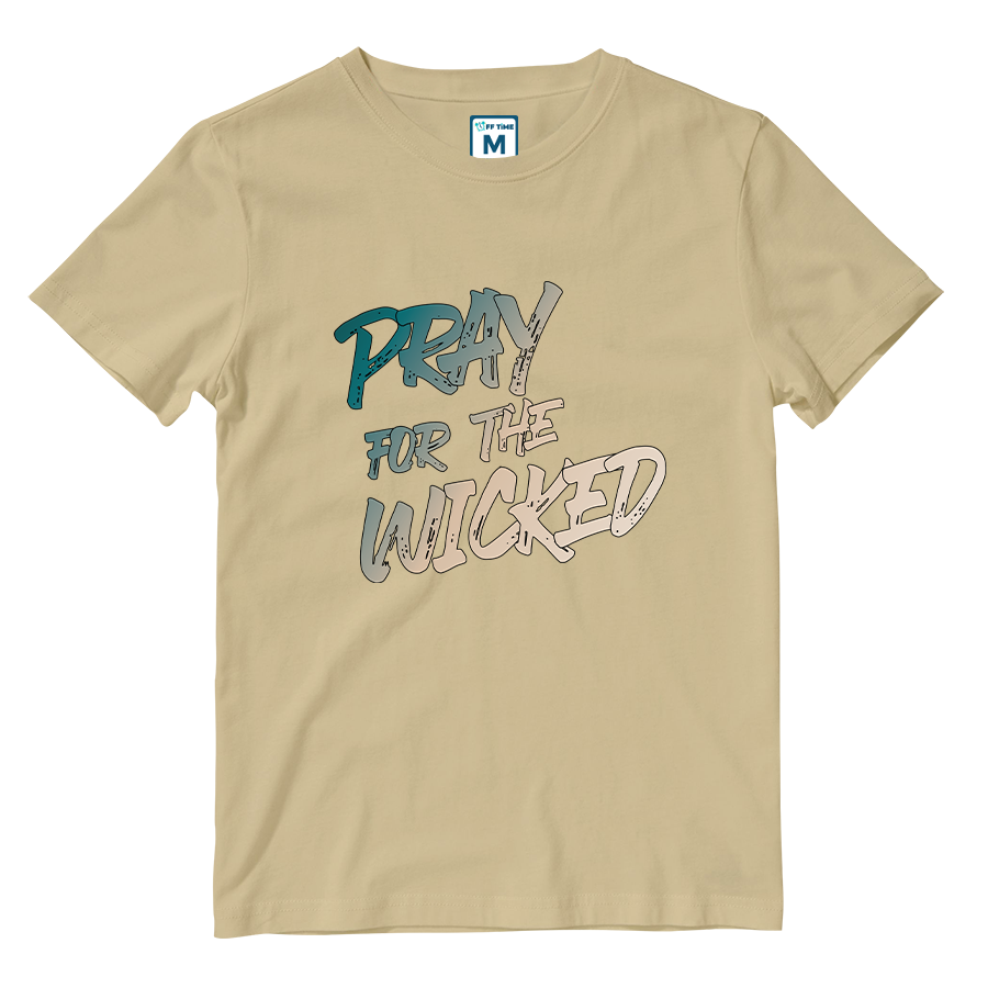 Cotton Shirt: Pray for The Wicked
