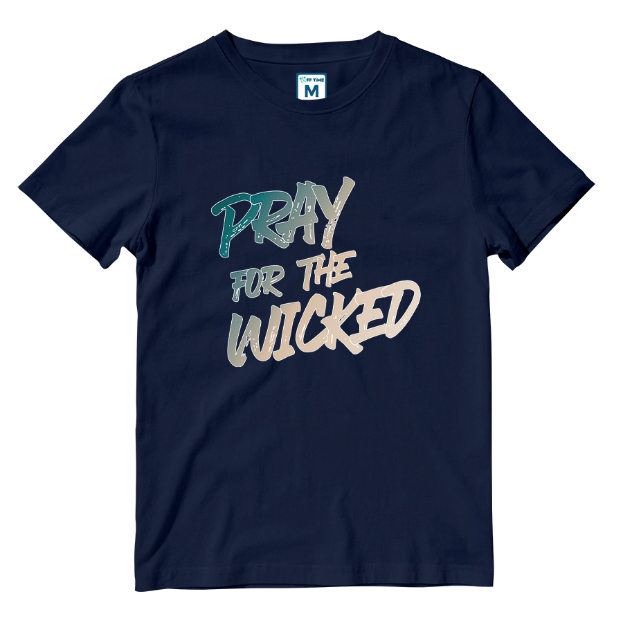 Cotton Shirt: Pray for The Wicked