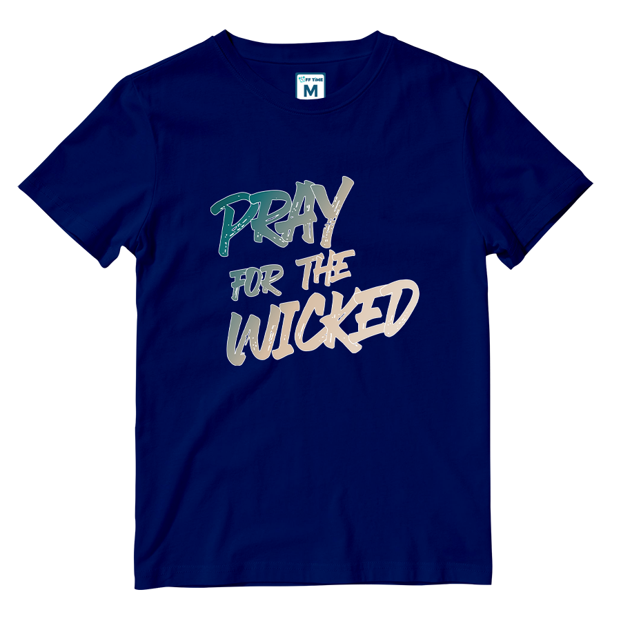 Cotton Shirt: Pray for The Wicked