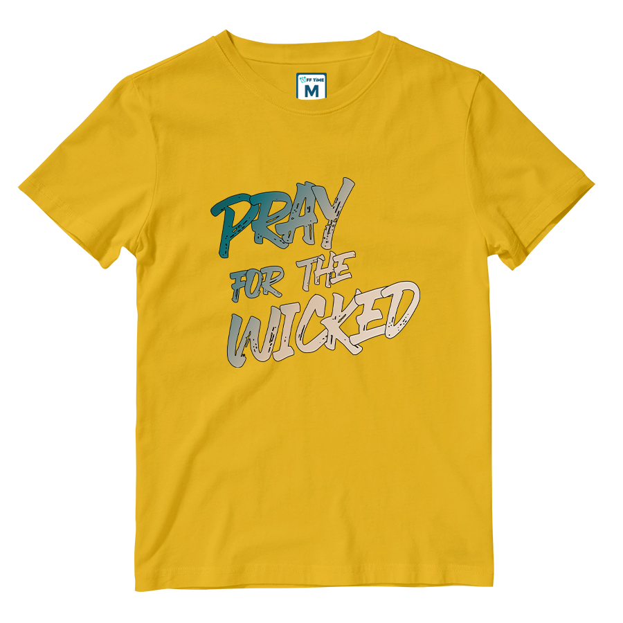Cotton Shirt: Pray for The Wicked