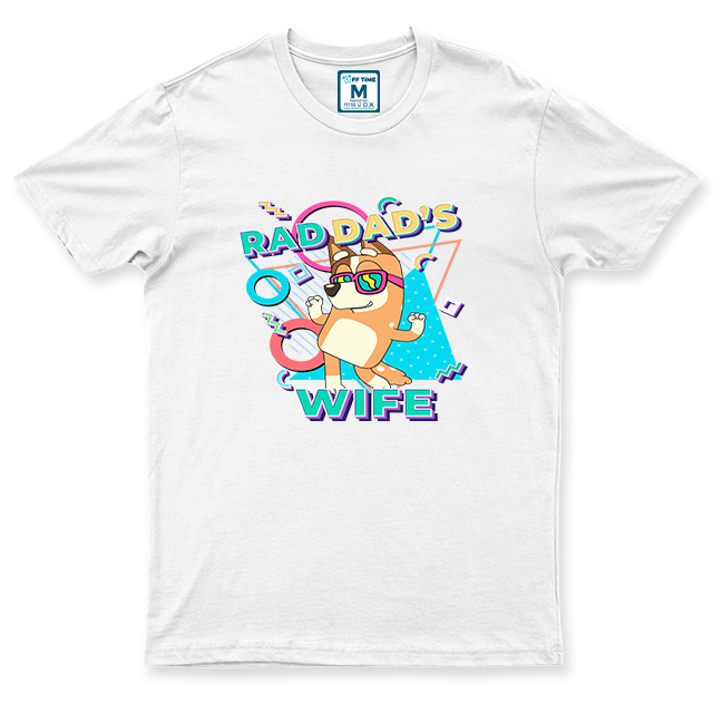 C.Spandex Shirt: Rad Dad's Wife