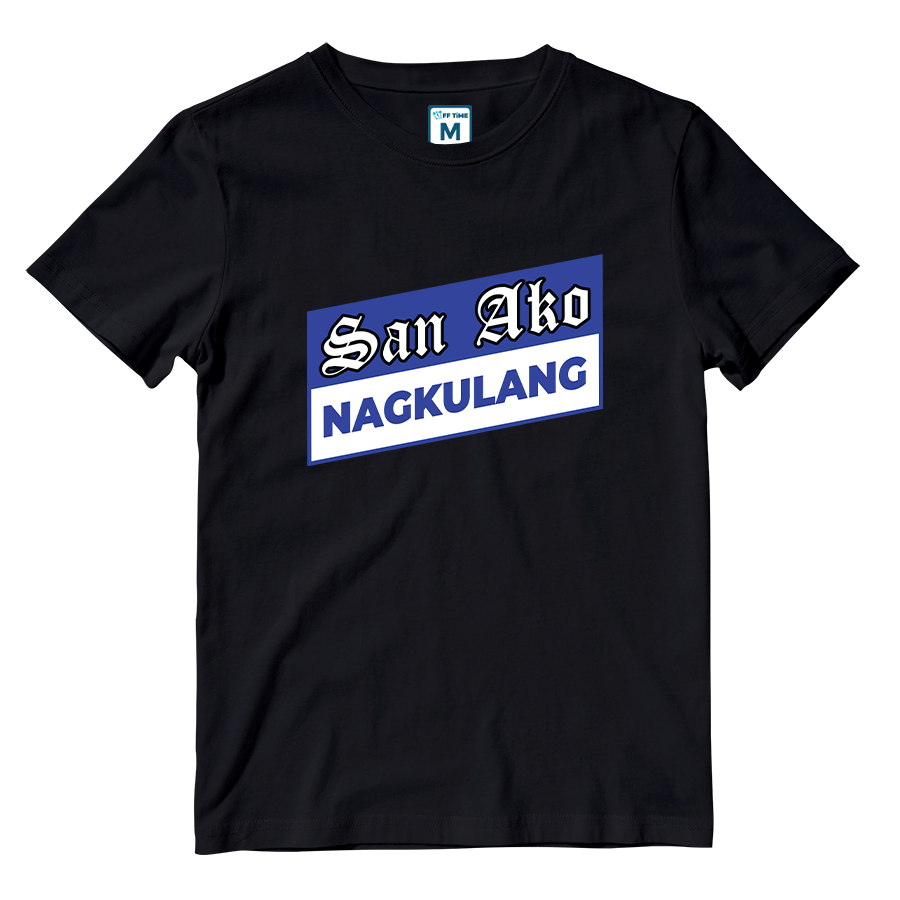 Cotton Shirt: San Ako Nagkulang