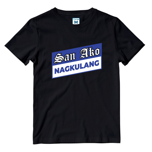 Cotton Shirt: San Ako Nagkulang