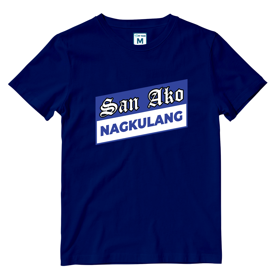 Cotton Shirt: San Ako Nagkulang