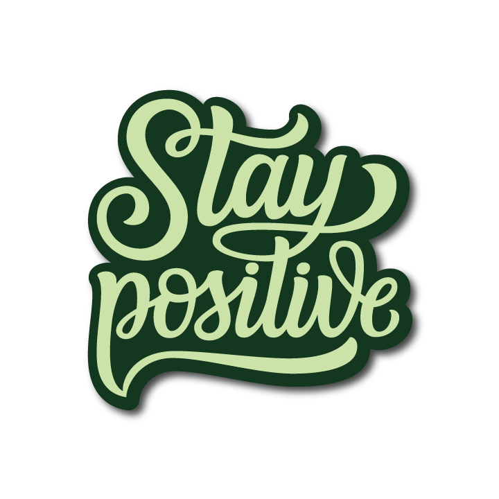 Acrylic Vehicle Badge: Stay Positive