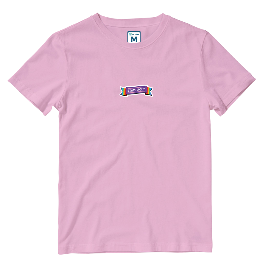 Cotton Shirt: Stay Proud