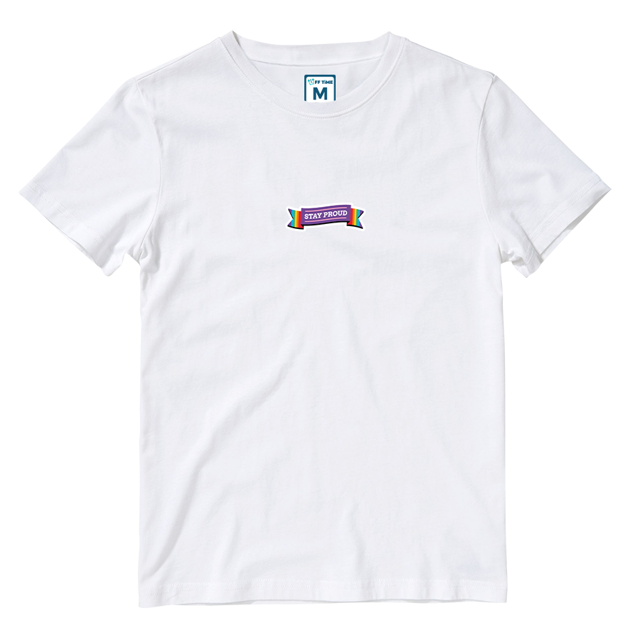 Cotton Shirt: Stay Proud