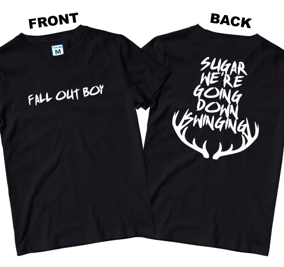 Cotton Shirt: Sugar We're Going Down (Front and Back)