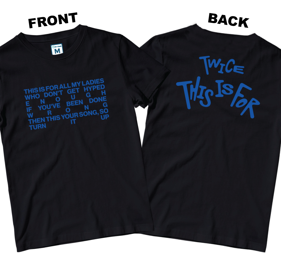 Cotton Shirt: This Is For Lyrics (Front and Back)