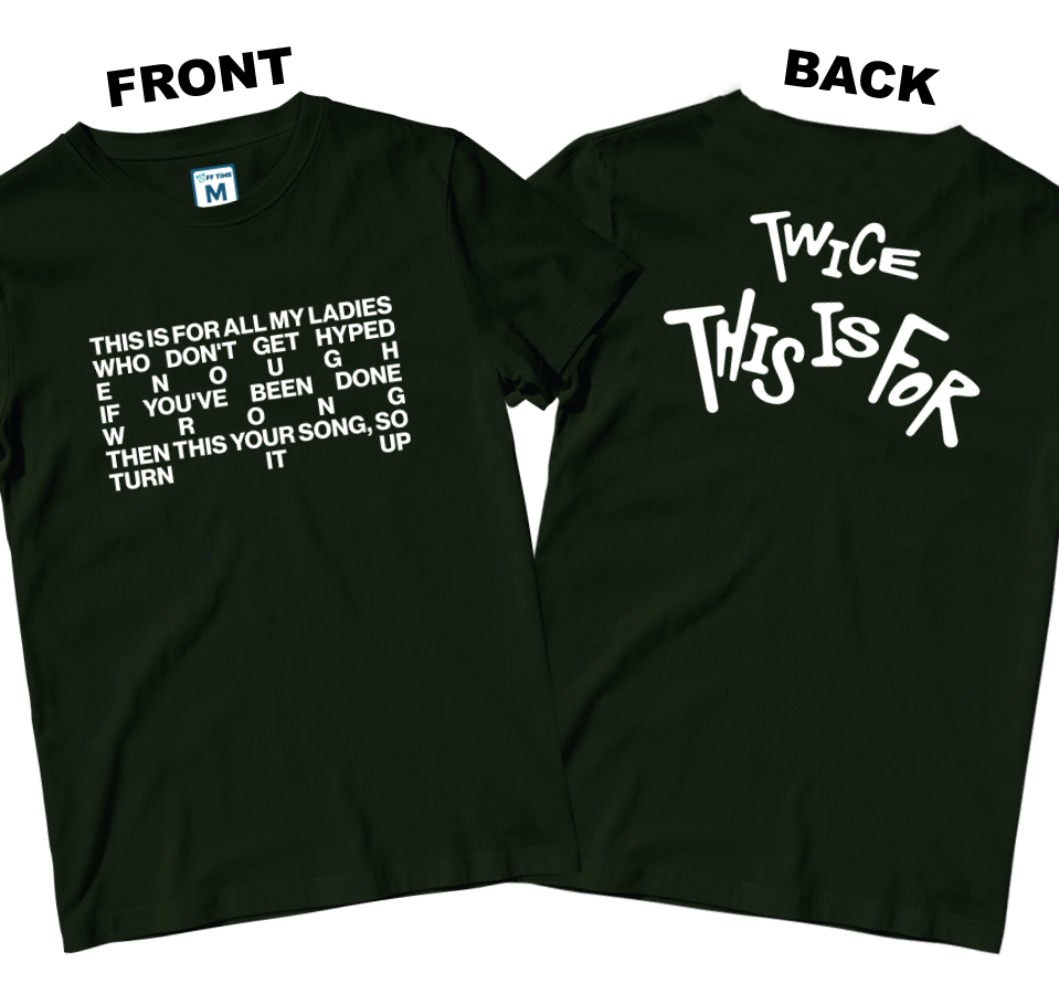 Cotton Shirt: This Is For Lyrics (Front and Back)