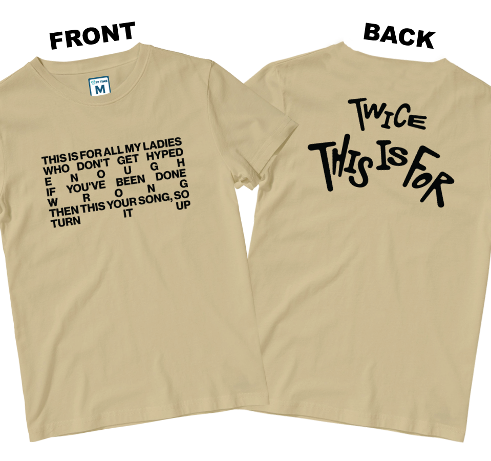 Cotton Shirt: This Is For Lyrics (Front and Back)