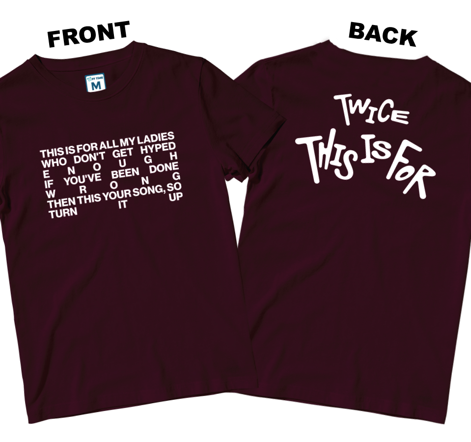 Cotton Shirt: This Is For Lyrics (Front and Back)