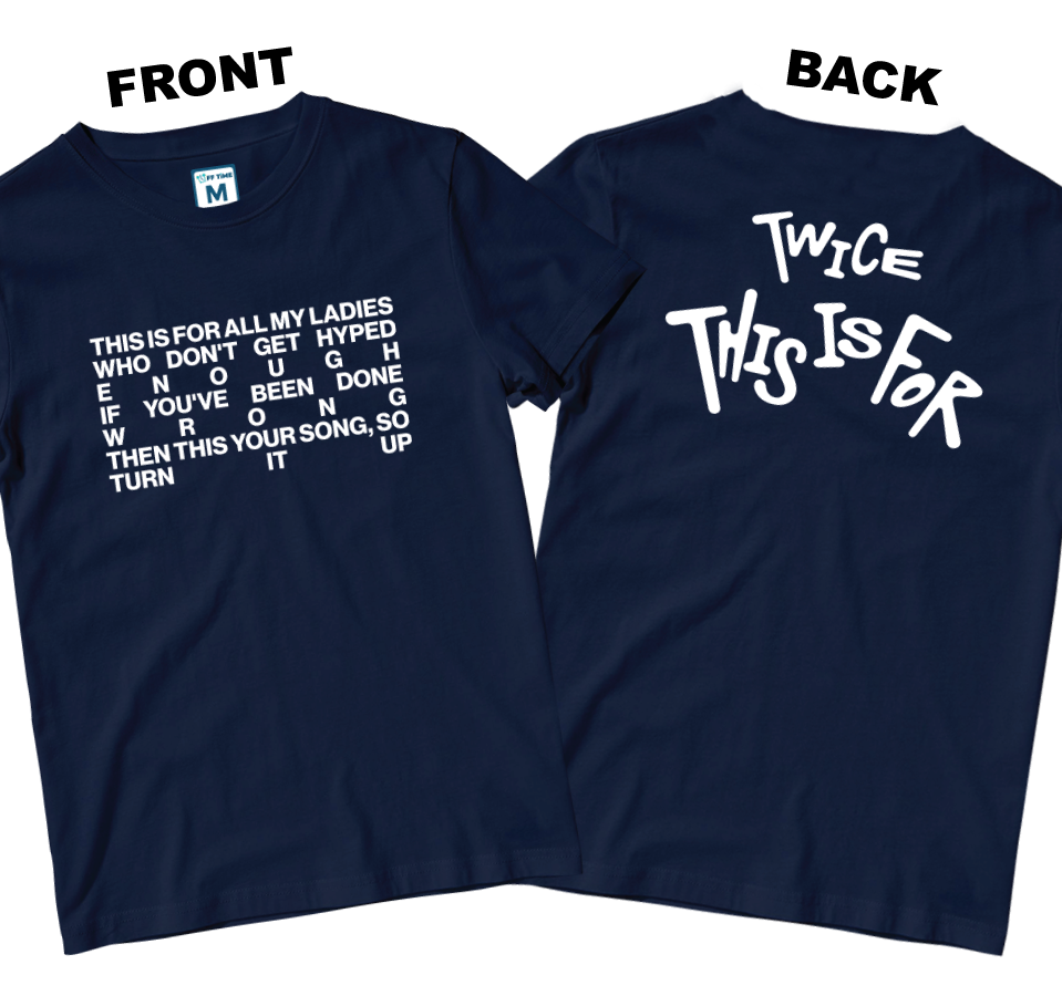 Cotton Shirt: This Is For Lyrics (Front and Back)