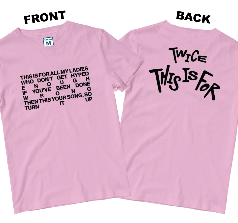 Cotton Shirt: This Is For Lyrics (Front and Back)