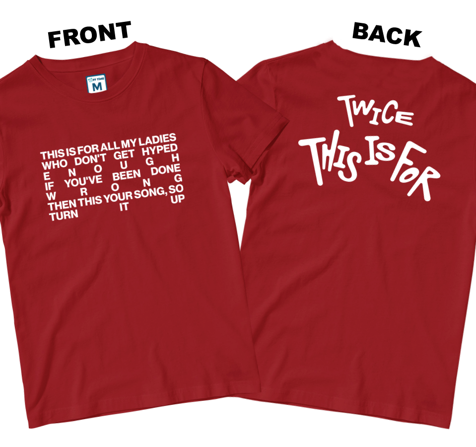Cotton Shirt: This Is For Lyrics (Front and Back)