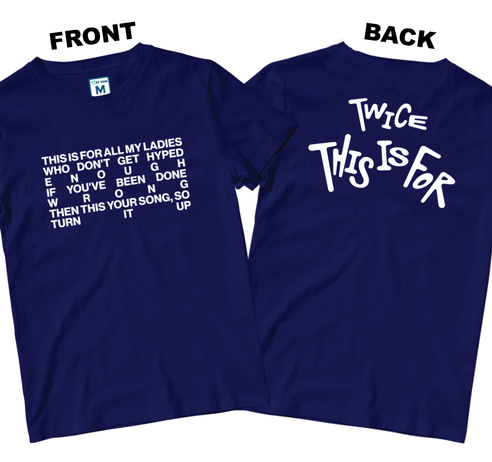 Cotton Shirt: This Is For Lyrics (Front and Back)