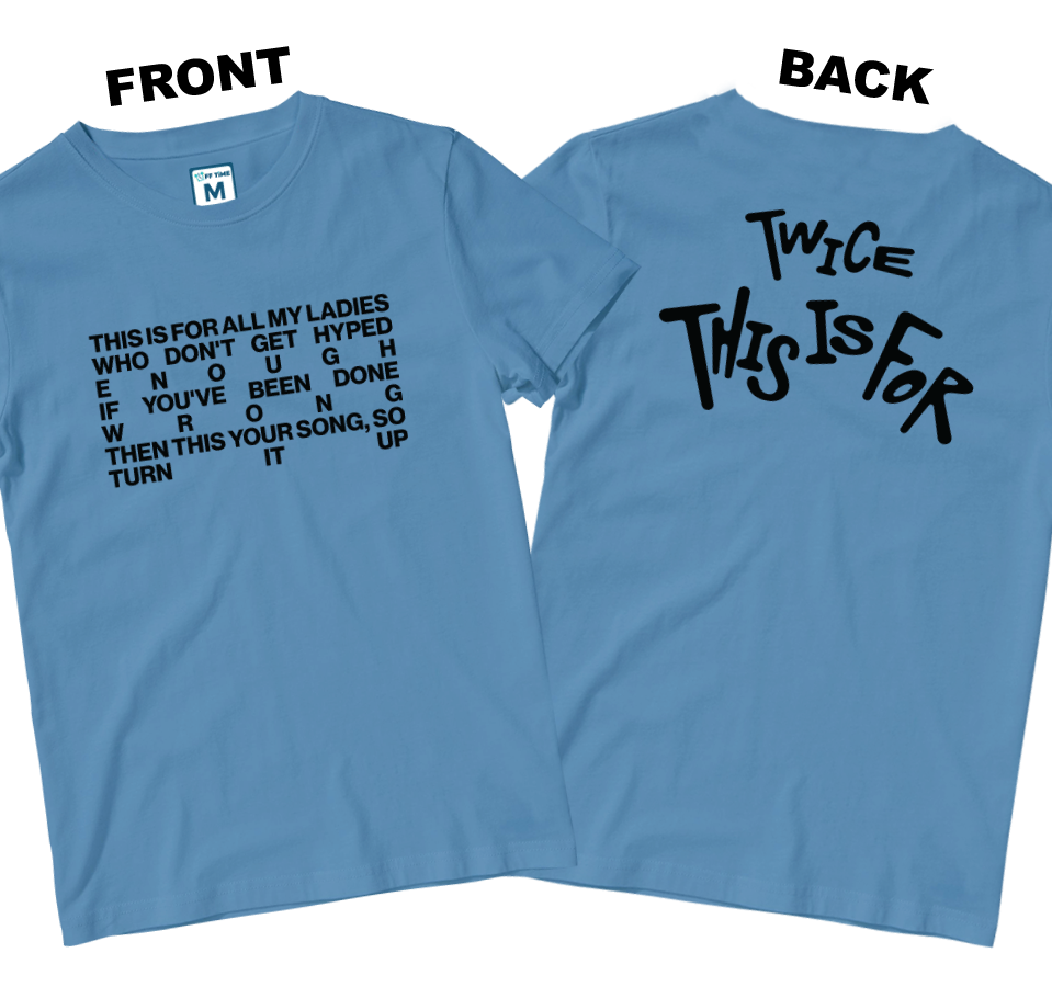 Cotton Shirt: This Is For Lyrics (Front and Back)