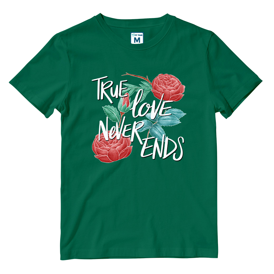 Cotton Shirt: True Love Never Ends