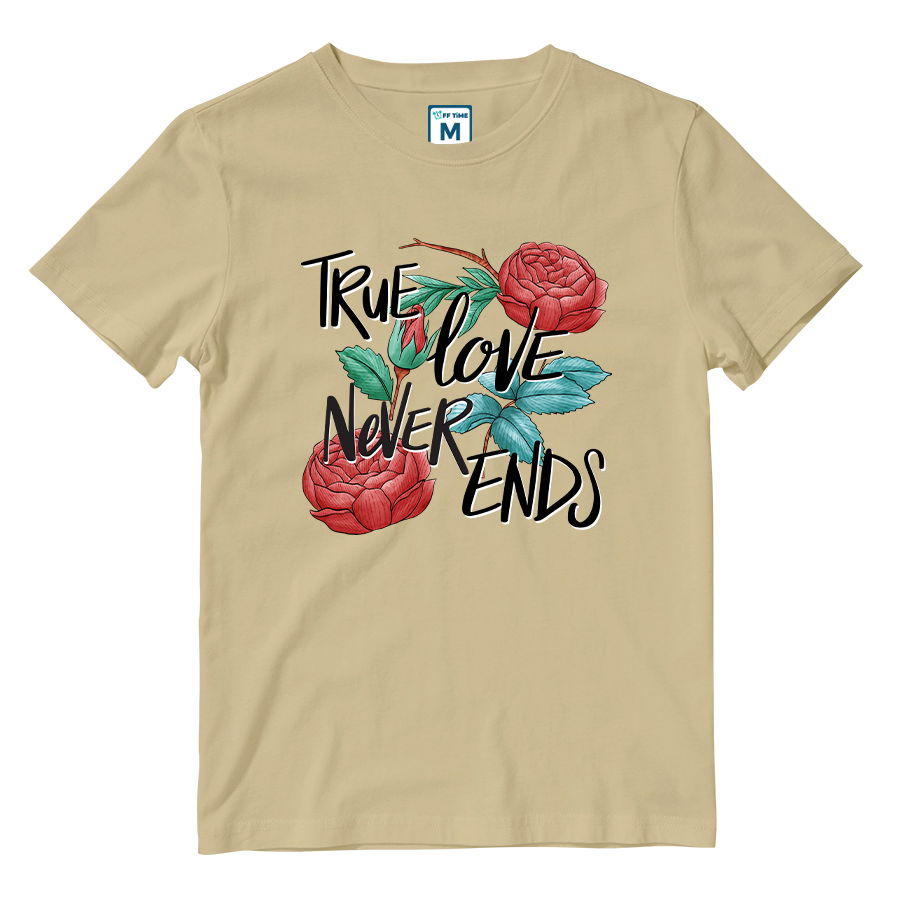 Cotton Shirt: True Love Never Ends