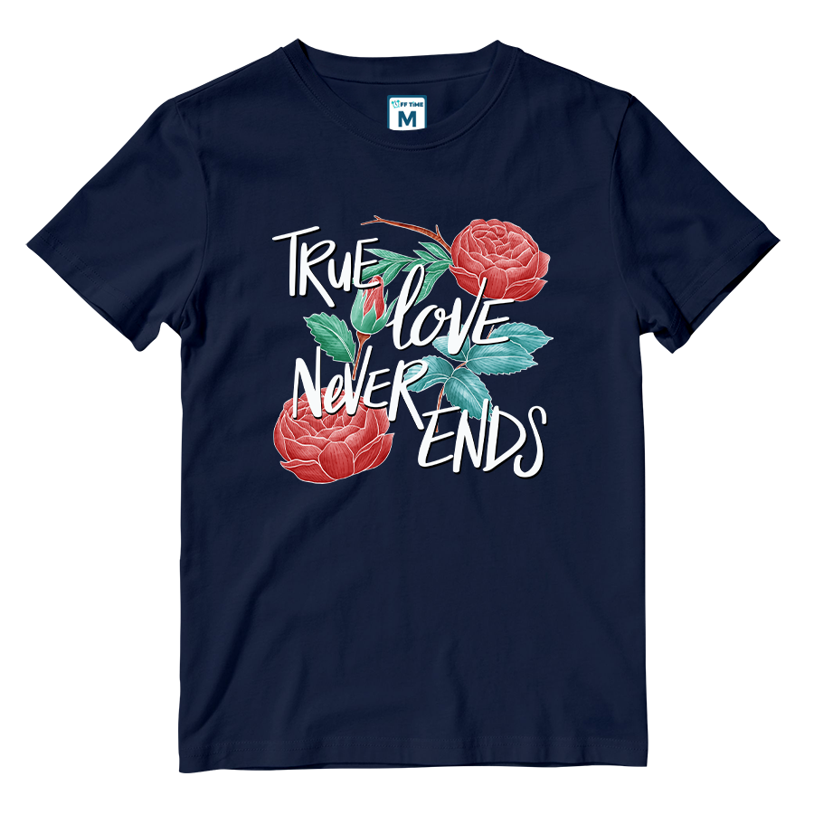 Cotton Shirt: True Love Never Ends