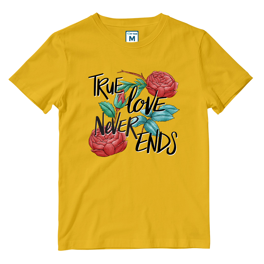 Cotton Shirt: True Love Never Ends