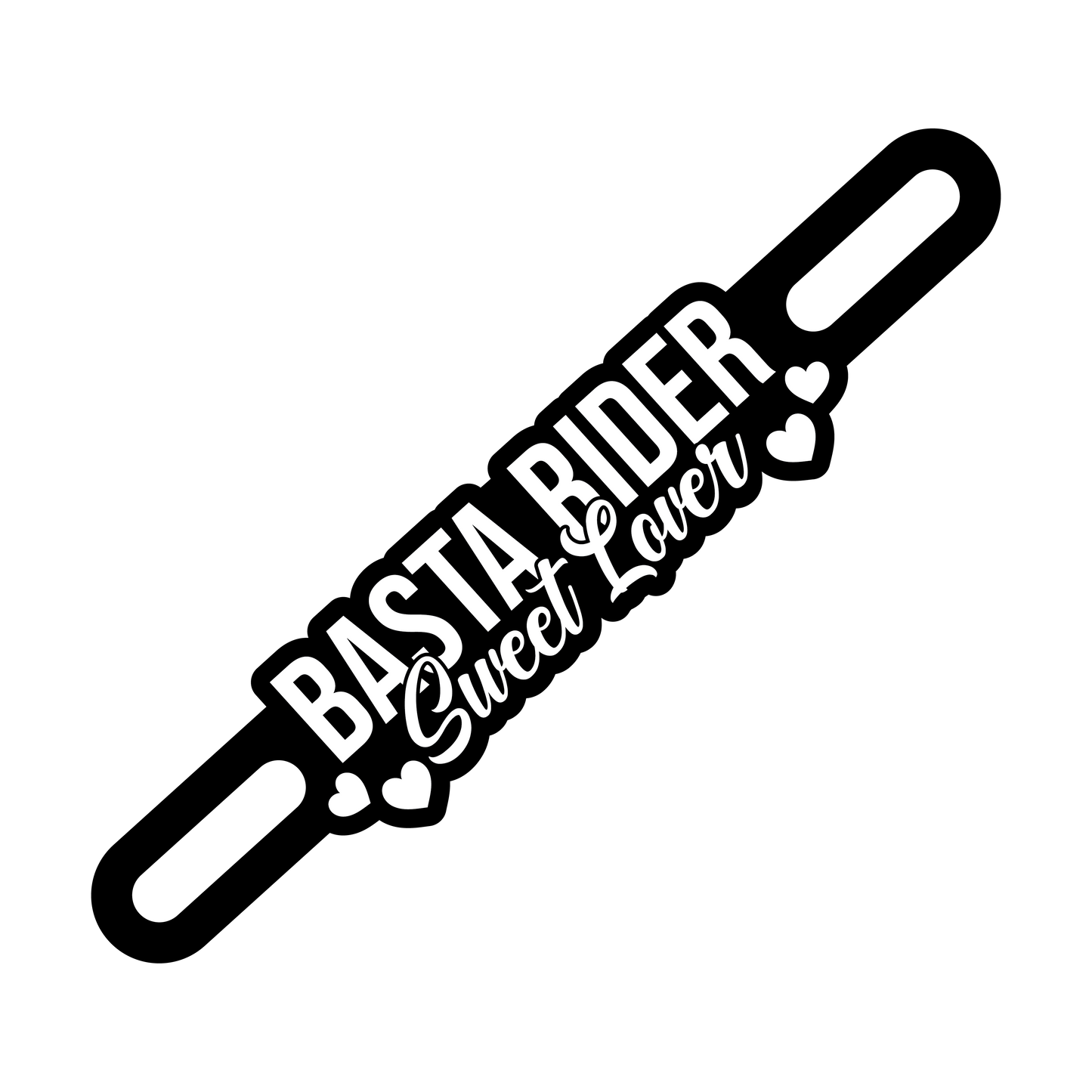Motorcycle Plate Badge: Basta Rider Sweet Love