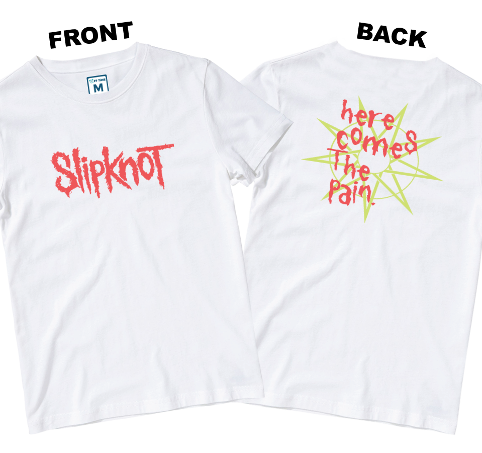 Cotton Shirt: Here Comes The Pain  (Front and Back)